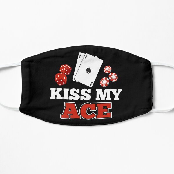 kiss my ace funny poker apparel Flat Mask