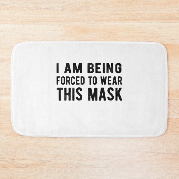 Item preview, I Am Being Forced To Wear This Mask , facemask  designed and sold by CodingForTech.
