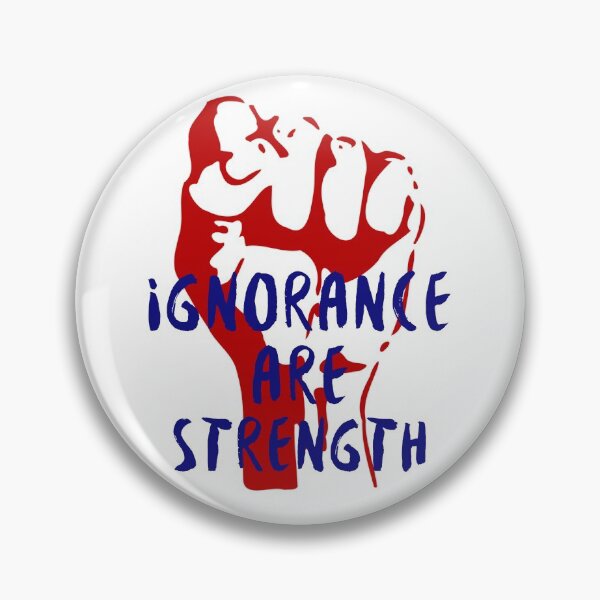 Item preview, Ignorance are Strength designed and sold by HappySchnapper.