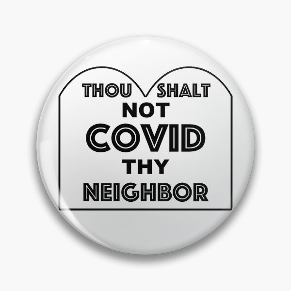 Item preview, Thou Shalt Not Covid Thy Neighbor designed and sold by tryingbiology.