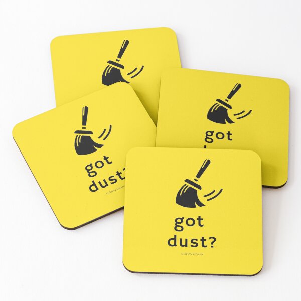 Item preview, Got Dust designed and sold by SavvyCleaner.