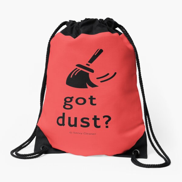 Item preview, Got Dust designed and sold by SavvyCleaner.
