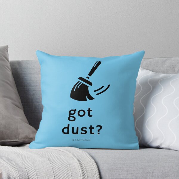 Item preview, Got Dust designed and sold by SavvyCleaner.