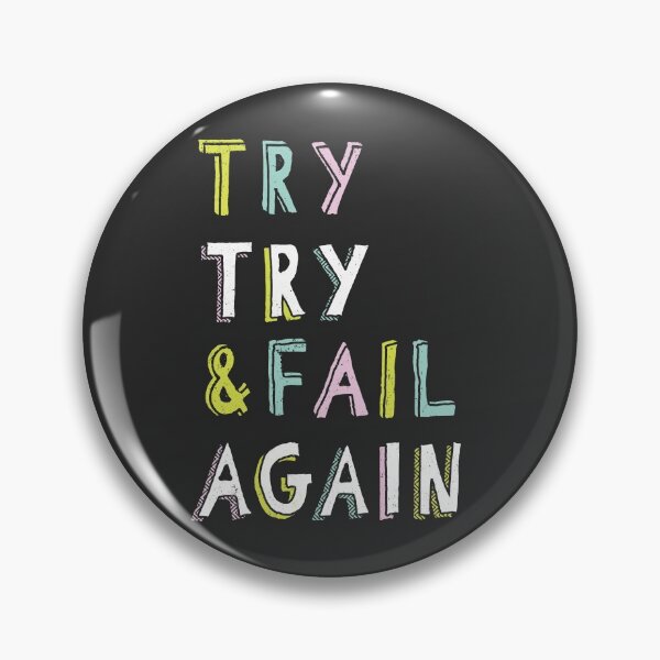 Item preview, Try & Fail, Try Again designed and sold by Midnight Coffee.