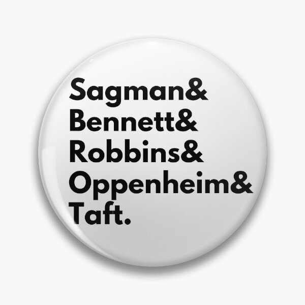 Item preview, Sagman, Bennett, Robbins, Oppenheim and Taft (Variant) designed and sold by Everyday Designs.