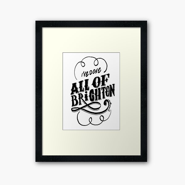 I’ve done all of Brighton Framed Art Print