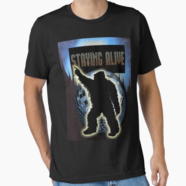 STAYING ALIVE! Essential T-Shirt