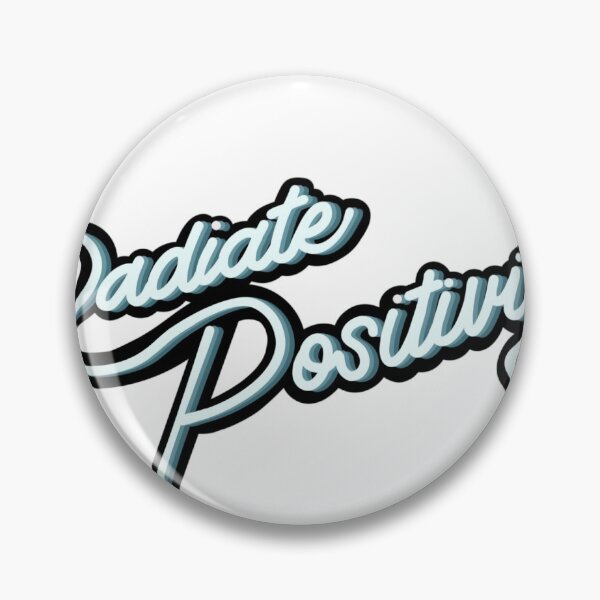 Item preview, Radiate Positivity  designed and sold by bella4plh.