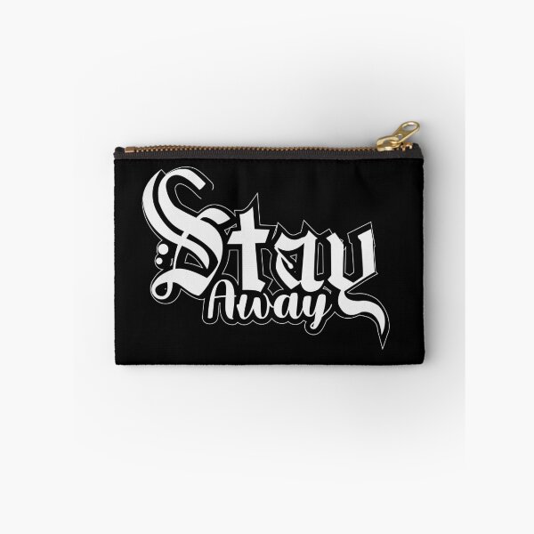 Item preview, stay away  designed and sold by Alexis Loker.