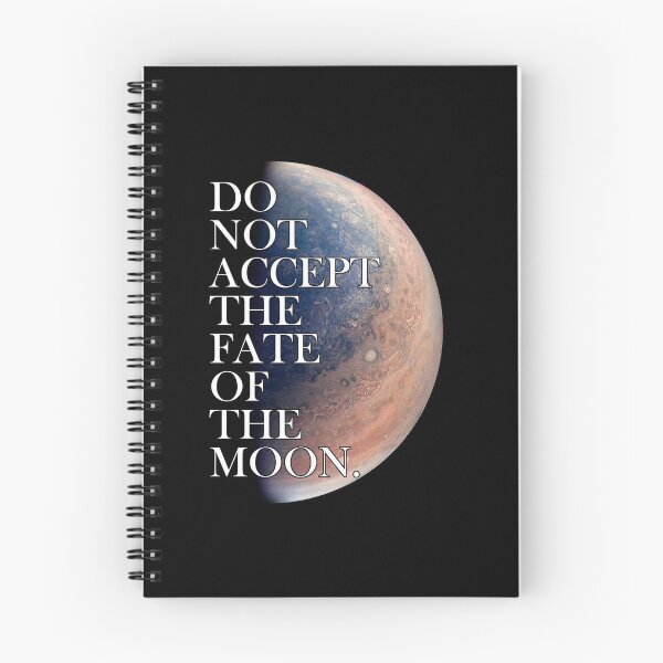Item preview, do not accept the fate of the moon. designed and sold by Raiinbow Road.