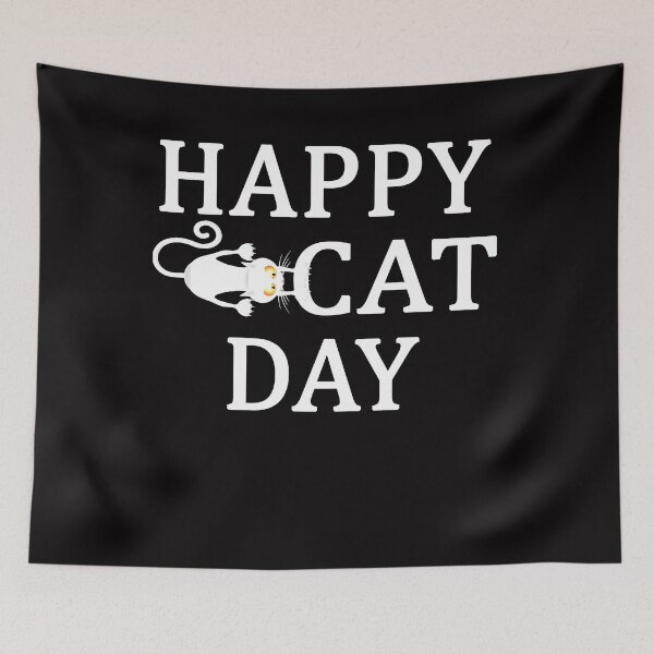Item preview, HAPPY CAT DAY INTERNATIONAL CAT DAY designed and sold by Andrea Lina.