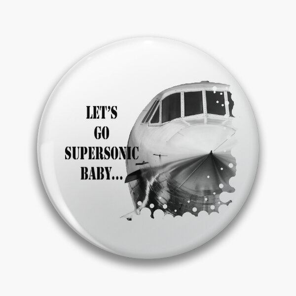 Item preview, Let's Go Supersonic Baby designed and sold by BuyConcorde.