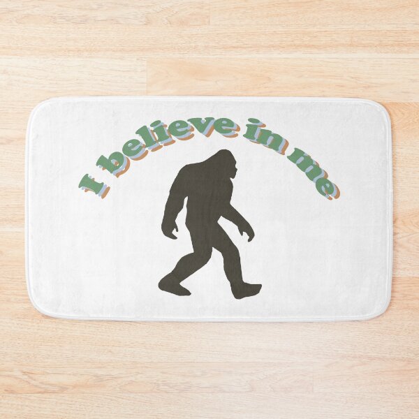 Item preview, Bigfoot I believe in me  designed and sold by Freshfroot.