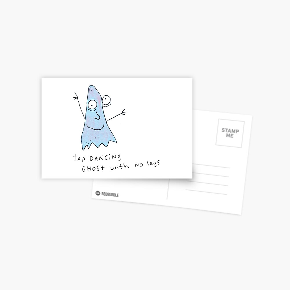 "Tap Dancing Ghost with no legs" Postcard for Sale by EshaGupta Redbubble