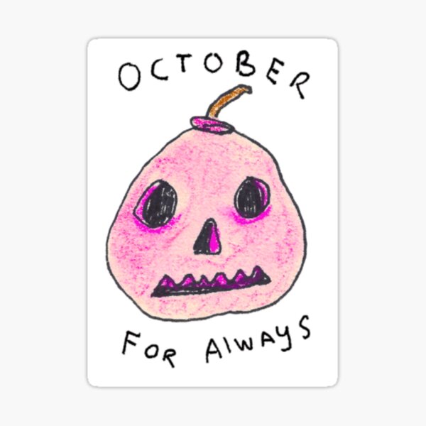 October For Always Sticker
