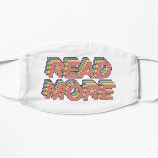 Read more! Flat Mask