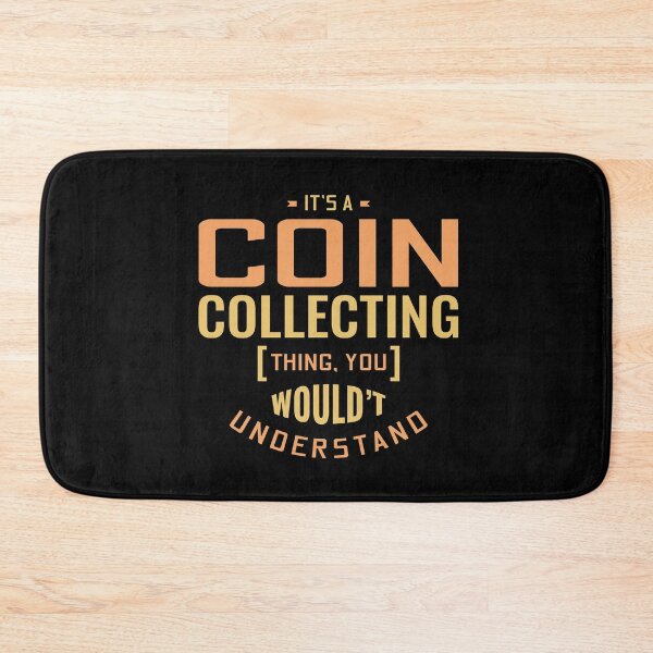 Item preview, Coin collecting Collector Numismatic Numismatist Gift designed and sold by TastefulTees.