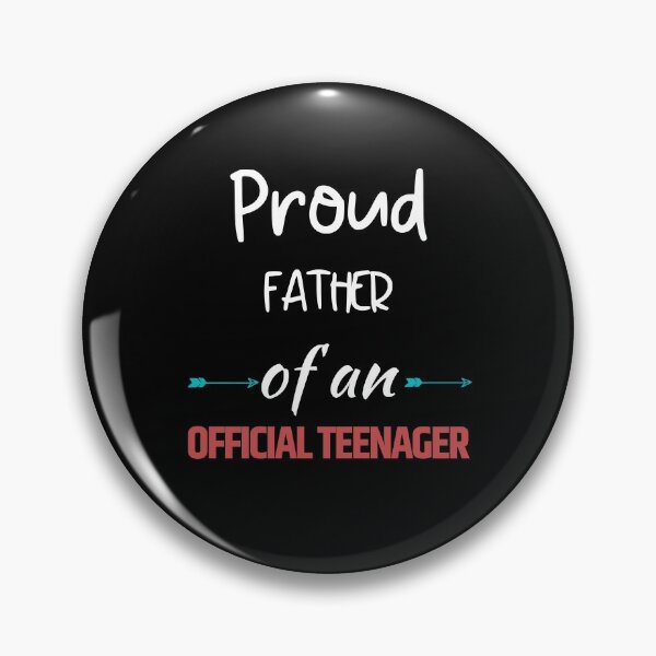 Artikelvorschau, Proud Father Of An Official Teenager entworfen und verkauft von Intuitive Designs.