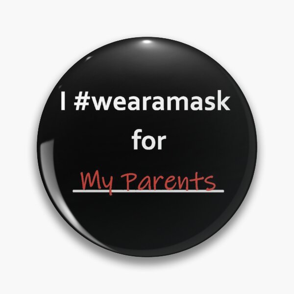 Item preview, I Wear A Mask For My Parents designed and sold by BorvickTees.