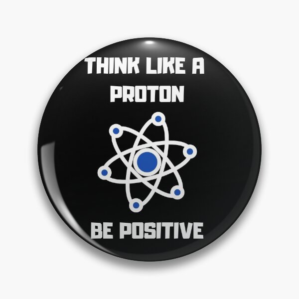 Item preview, Think like a proton - be positive.  designed and sold by CINE-STORE.
