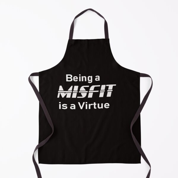 Item preview, Being a MISFIT is a Virtue - white on black designed and sold by seize39.