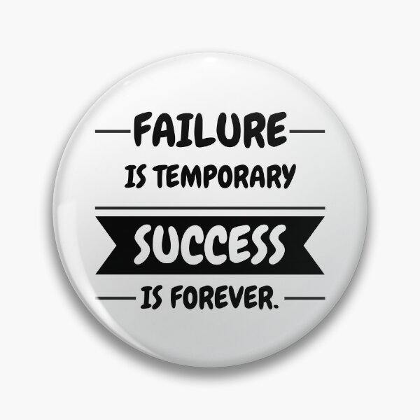 Item preview, Failure is temporary, Success is forever. designed and sold by MohitJain1109.