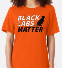 Black Labs Matter - Hunter Orange Slim Fit T-Shirt
