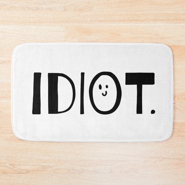 Item preview, Idiot. - Black And White designed and sold by Flip & Flop.