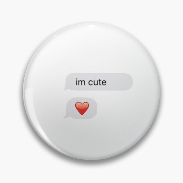 Item preview, I'm cute text message  designed and sold by sahereative-03.