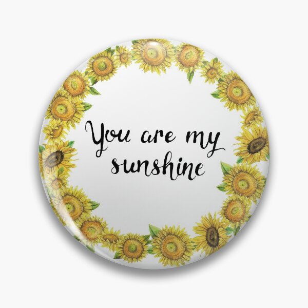 Item preview, Sunflower - You Are My Sunshine designed and sold by Meaghan Roberts.