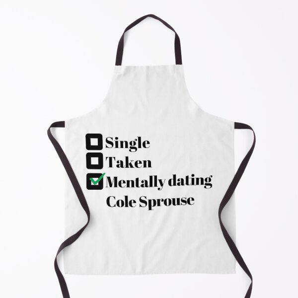 Item preview, Mentally dating Cole Sprouse designed and sold by Arrows Designs.