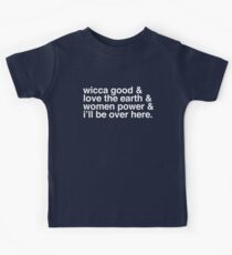 Wicca good - Buffy singalong shirt Kids Tee