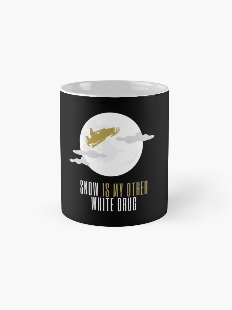 Alternate view of Snow Is My Drug Mug