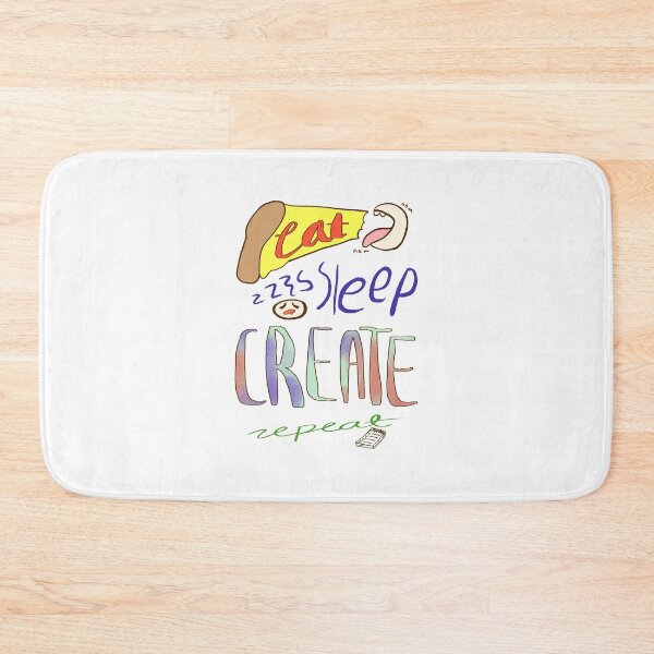 Item preview, EAT, SLEEP, CREATE, repeat designed and sold by wiywacc.