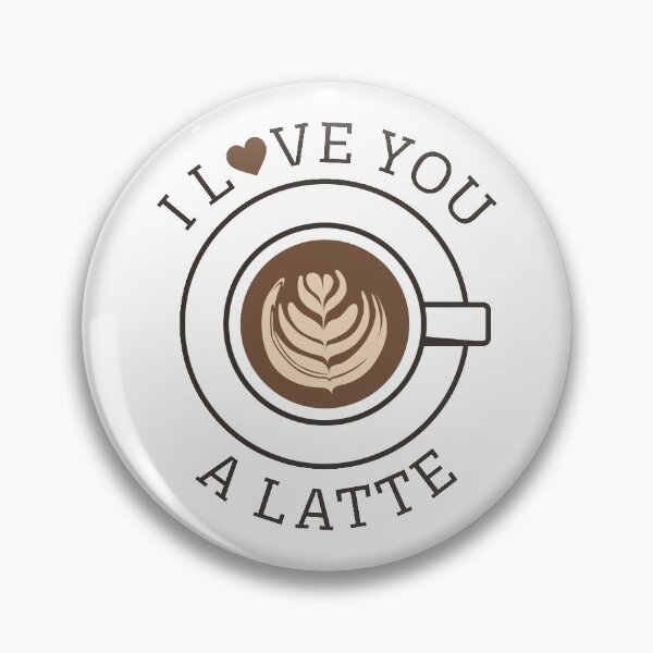 Item preview, I Love You A Latte designed and sold by LuckyFoxDesigns.