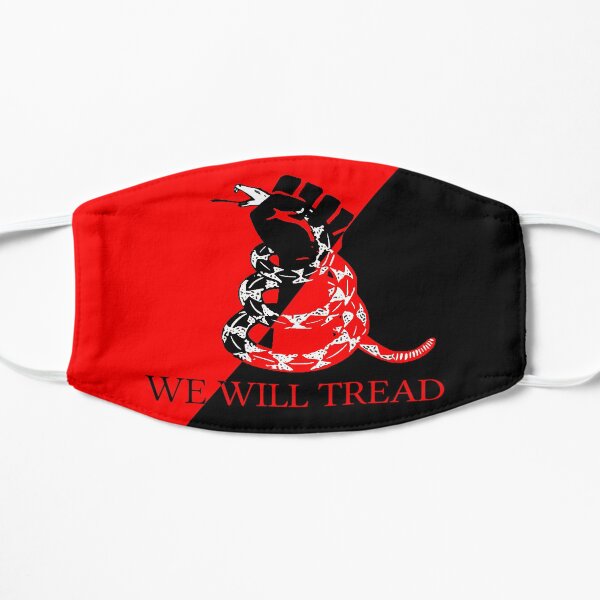 We Will Tread - ANTIFA Flat Mask
