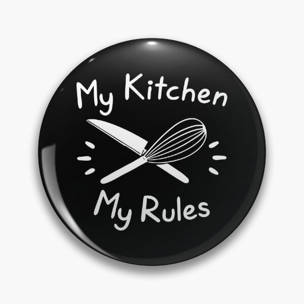 Item preview, My Kitchen My Rules designed and sold by LuckyFoxDesigns.