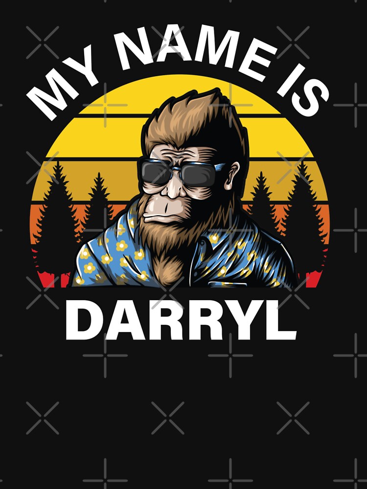 my name is darryl t shirt