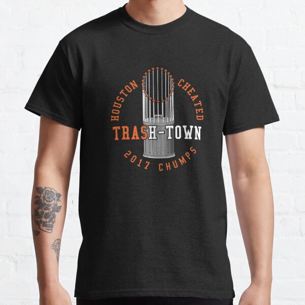 Houston Astros Houston Cheated Trash Town 2017 Chumps shirt, hoodie