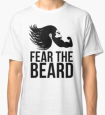 Fear the Beard Classic T-Shirt