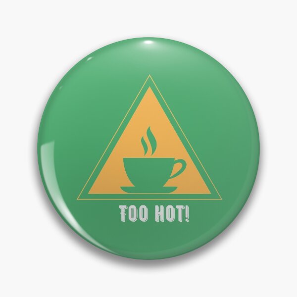Item preview, Caution! Too Hot designed and sold by JB-Design94.