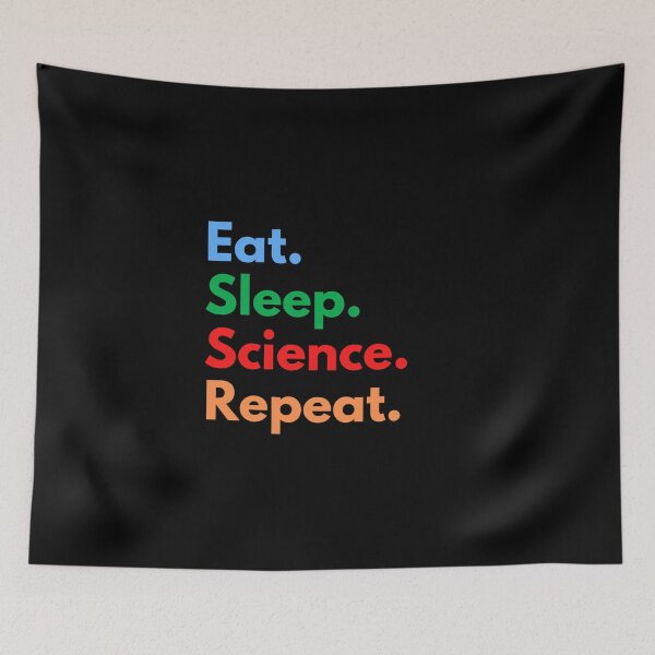 Item preview, Eat. Sleep. Science. Repeat. designed and sold by Eat-SleepRepeat.