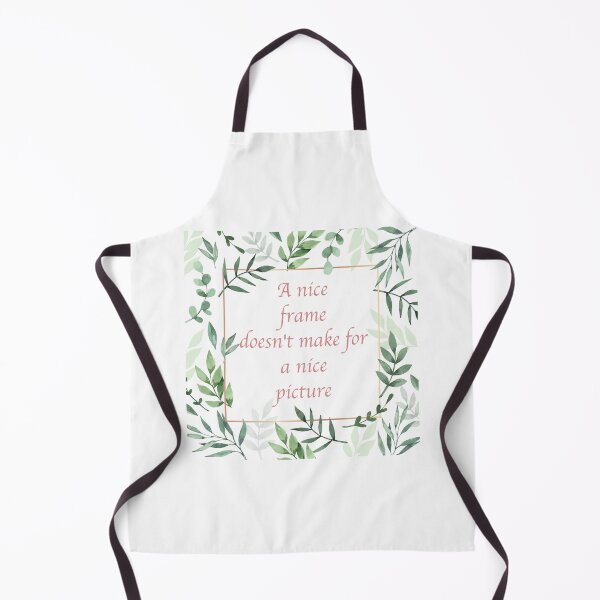 Item preview, A nice frame doesn't make for a nice picture designed and sold by Limitless Equality ..