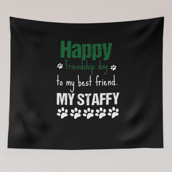 Item preview, Happy friendship day - staffy designed and sold by Beyond Words.
