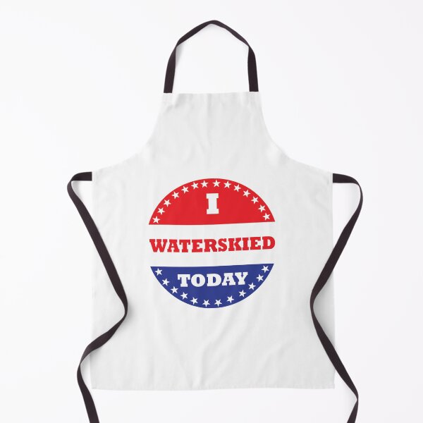 Item preview, I Waterskied Today designed and sold by Esskay Designs.