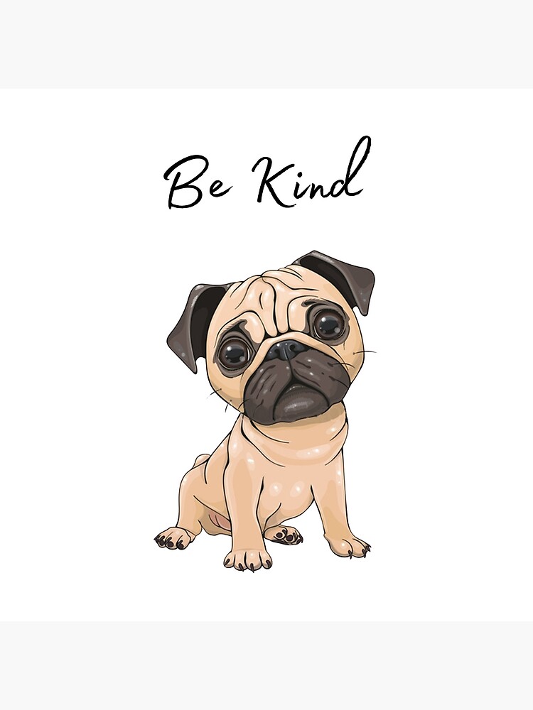 pug dog be kind cute pug kindness t shirt fashion outfit