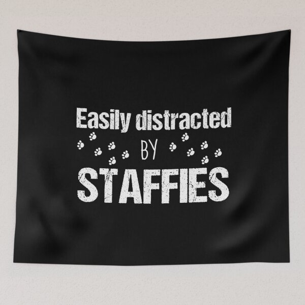 Item preview, Staffy Easily distracted by  Staffies designed and sold by Beyond Words.