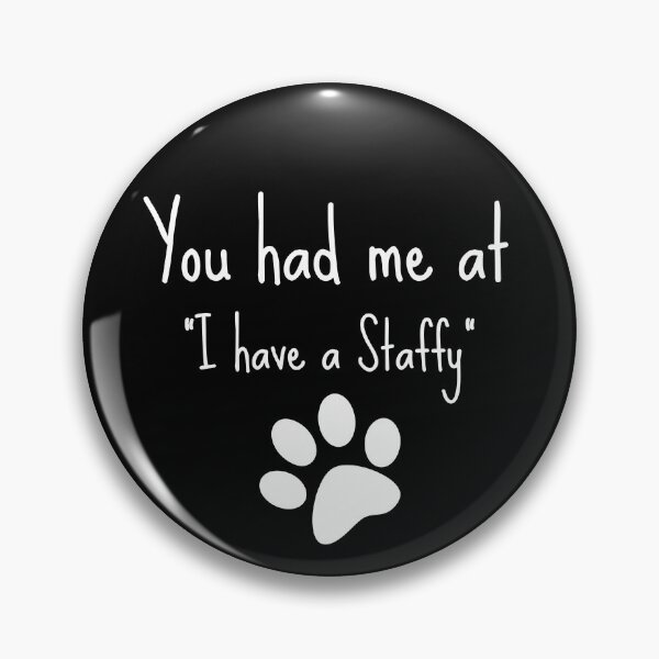 Item preview, Staffy - You had me at designed and sold by Beyond Words.