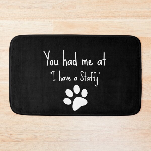 Item preview, Staffy - You had me at designed and sold by Beyond Words.