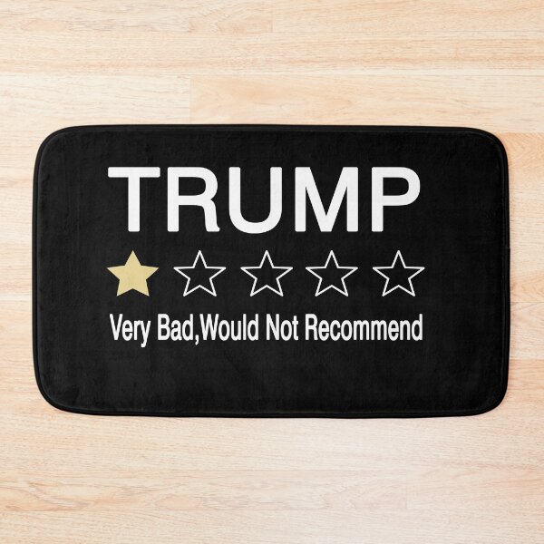 Item preview, trump very bad would not recommend designed and sold by Mirnamar.